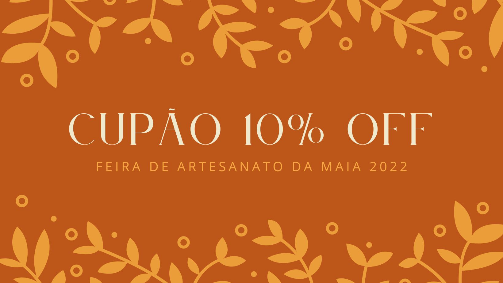 *CUPÃO 10% OFF* A Celtiana vai estar presente na Feira de Artesanato da Maia, de 2 a 11 de julho de 2022!